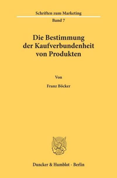 Die Bestimmung der Kaufverbundenheit von Produkten.