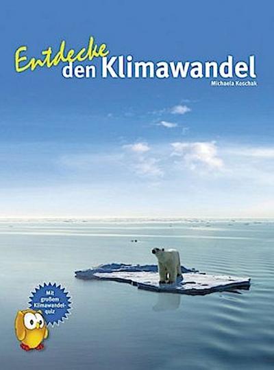 Entdecke den Klimawandel