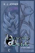 Heavenly Bride Book 1