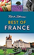 Rick Steves Best of France (Second Edition)