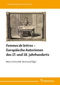 Femmes de lettres - Europäische Autorinnen des 17.