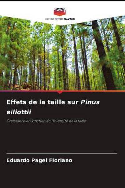Effets de la taille sur Pinus elliottii