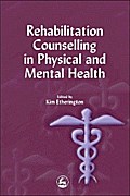 Rehabilitation Counselling in Physical and Mental Health