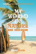 My World of Nature and Education