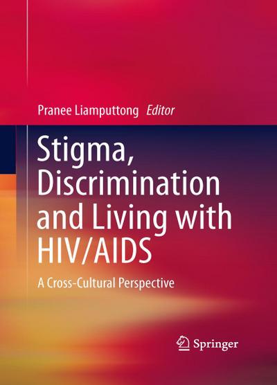 Stigma, Discrimination and Living with HIV/AIDS