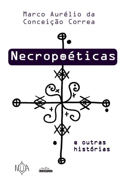 Necropoéticas e outras histórias