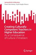 Creating Culturally Competent Teachers in Higher Education