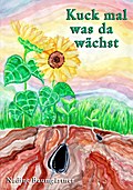 Kuck mal was da wächst