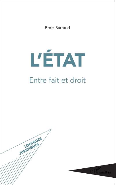 L’État entre fait et droit