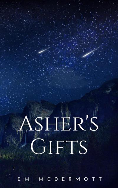 Asher’s Gifts