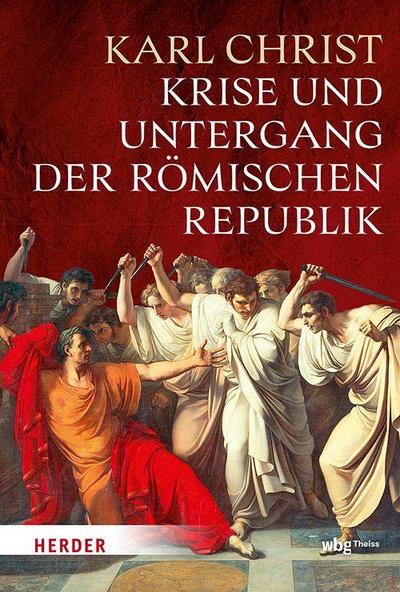 Krise und Untergang der römischen Republik