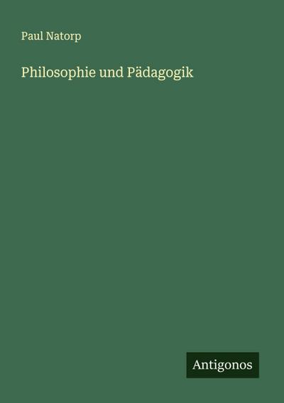 Philosophie und Pädagogik