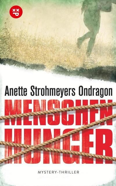 Ondragon 1: Menschenhunger