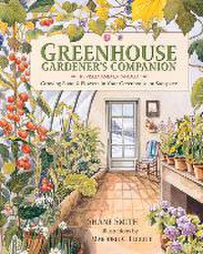 Greenhouse Gardener’s Companion, Revised and Expanded Edition