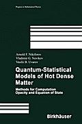 Quantum-Statistical Models of Hot Dense Matter