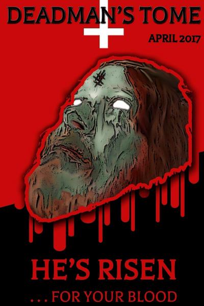 Deadman’s Tome He’s Risen