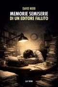 Memorie semiserie di un editore fallito