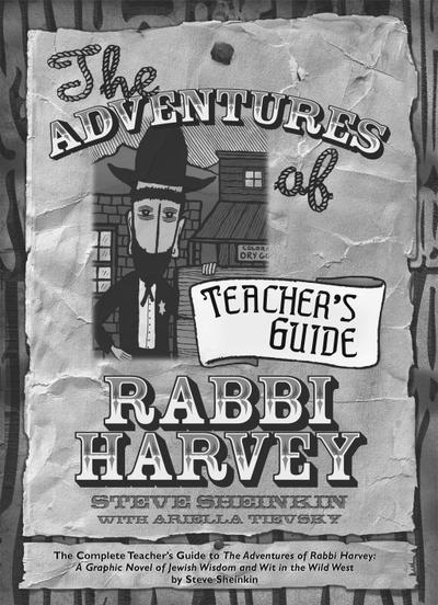 The Adventures of Rabbi Harvey Teacher’s Guide