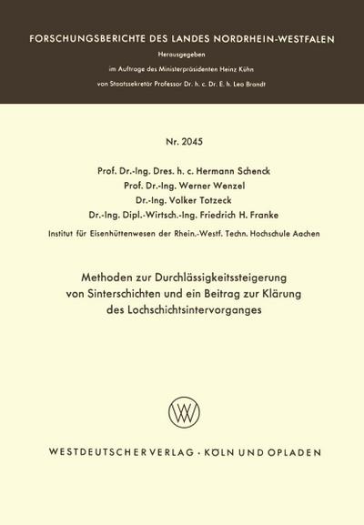Methoden zur Durchlässigkeitssteigerung von Sinterschichten und ein Beitrag zur Klärung des Lochschichtsintervorganges