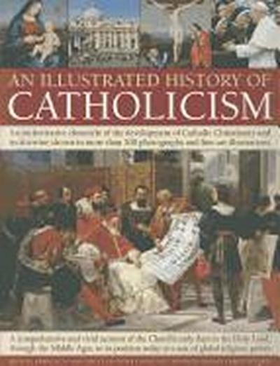 An Illustrated History of Catholicism