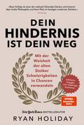 Dein Hindernis ist Dein Weg - Jubiläumsausgabe
