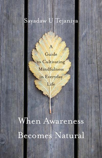 When Awareness Becomes Natural