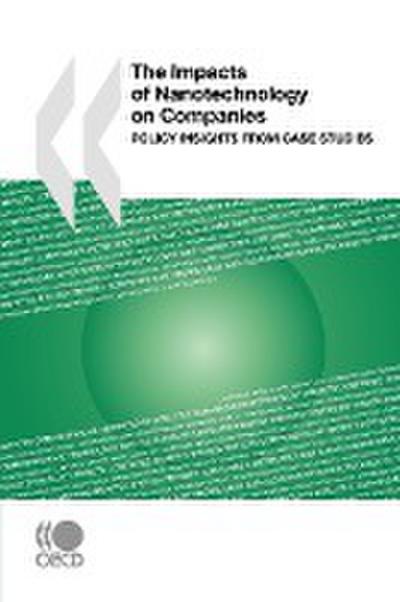 The Impacts of Nanotechnology on Companies - Oecd Publishing