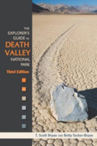 Explorer’s Guide to Death Valley National Park, Third Edition