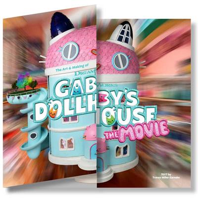 The Art & Making of DreamWorks Gabby’s Dollhouse: The Movie