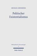 Politischer Existentialismus