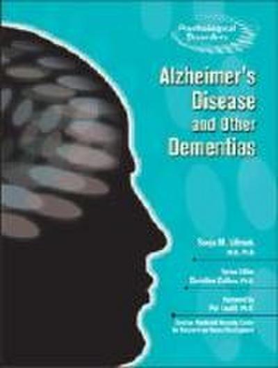 Alzheimer’s Disease and Other Dementias