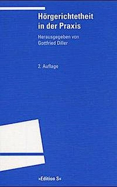 Hörgerichtetheit in der Praxis