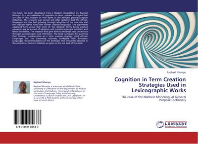 Cognition in Term Creation Strategies Used in Lexicographic Works