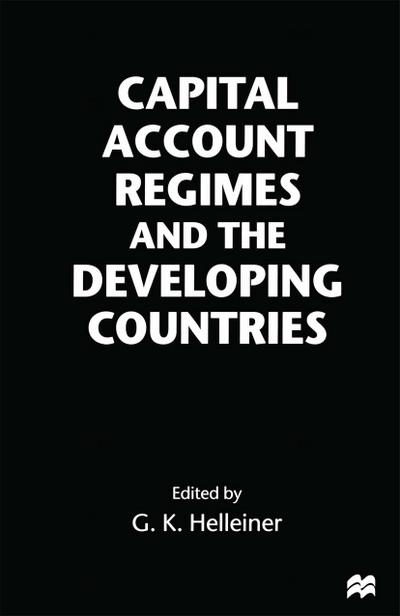 Capital Account Regimes and the Developing Countries