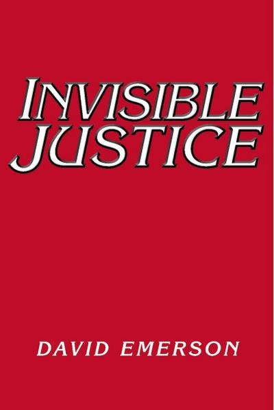 Invisible Justice