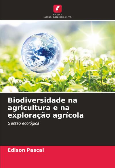 Biodiversidade na agricultura e na exploração agrícola