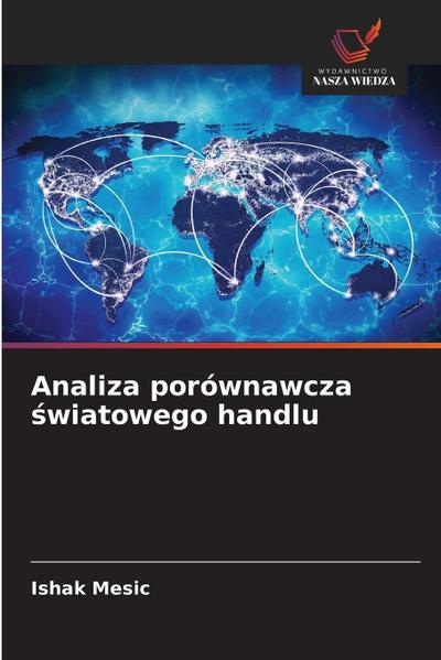 Analiza porównawcza ¿wiatowego handlu