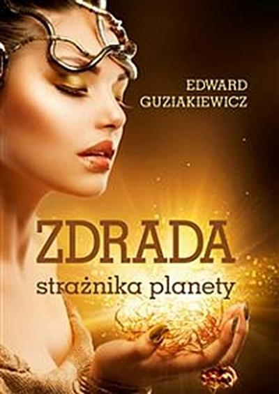 Zdrada strażnika planety