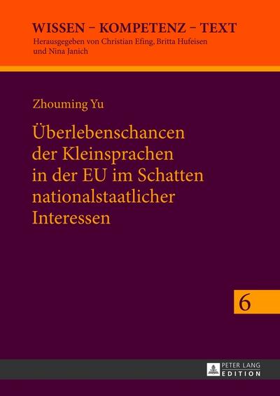 Überlebenschancen der Kleinsprachen in der EU im Schatten nationalstaatlicher Interessen