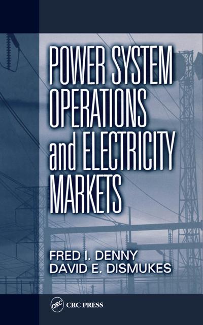 Power System Operations and Electricity Markets