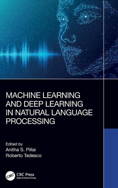 Machine Learning and Deep Learning in Natural Language Processing