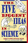 The Five Biggest Ideas in Science