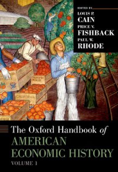 Oxford Handbook of American Economic History Volume 1