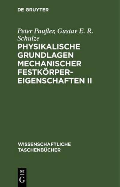 Physikalische Grundlagen mechanischer Festkörpereigenschaften II