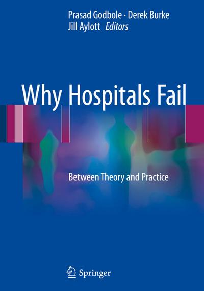 Why Hospitals Fail
