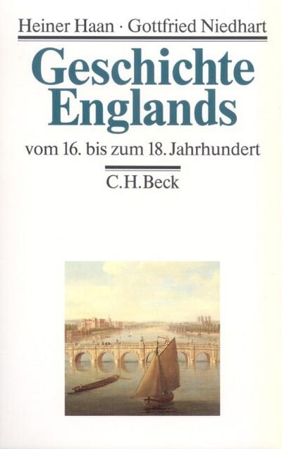 Geschichte Englands  Bd. 2: Vom 16. bis zum 18. Jahrhundert