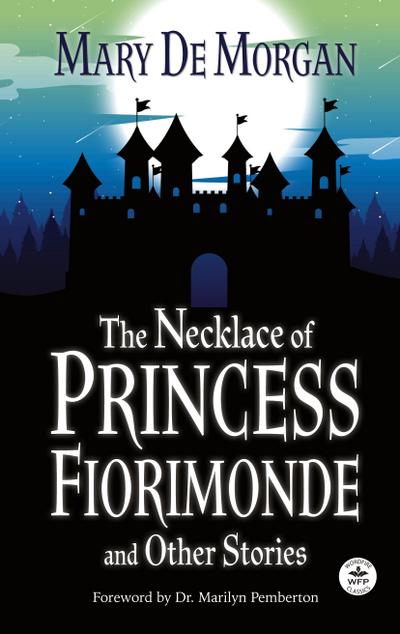 The Necklace of Princess Fiorimonde and Other Stories
