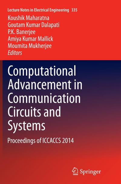 Computational Advancement in Communication Circuits and Systems