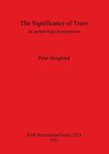 The Significance of Trees
