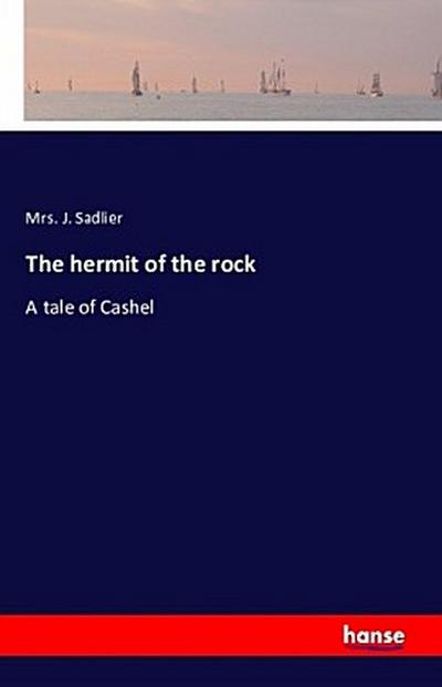 The hermit of the rock